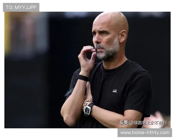 瓜迪奥拉战术微调成败笔，曼城控球率占优却失关键战